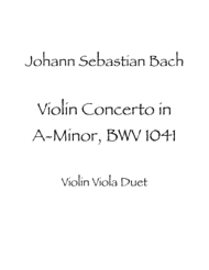 Johann Sebastian Bach - Violin Concerto in A minor, BWV 1041