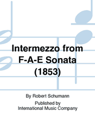 Robert Schumann - Intermezzo from F-A-E Sonata (1853)