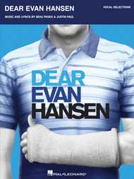 Benj Pasek, Justin Paul - Dear Evan Hansen